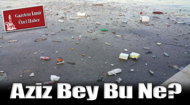 Karşıyaka&#039;da Deniz SOS Veriyor!