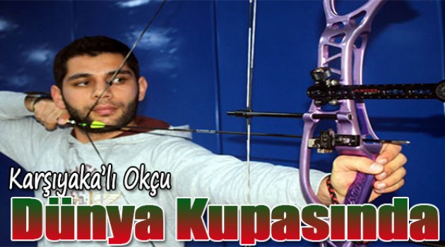 Karşıyaka'lı Okçu Dünya Kupasında