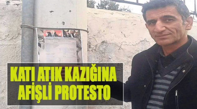 Katı Atık Kazığına ‘Afişli’ Protesto