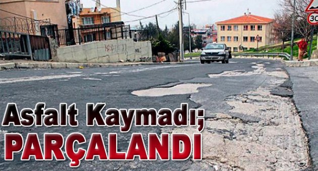 Kaymadı, parçalandı!