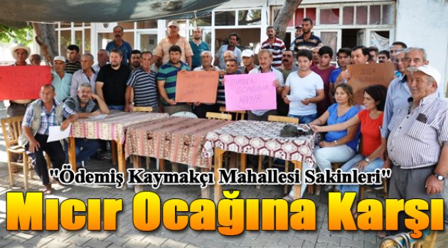 Kaymakçı, Mıcır Ocağına Karşı!