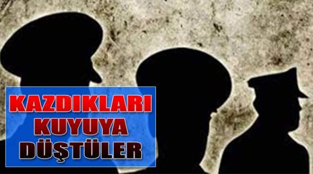 Kazdıkları Kuyuya Kendileri Düştü!