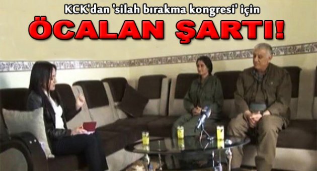 KCK&#039;dan &#039;silah bırakma kongresi&#039; için Öcalan şartı!