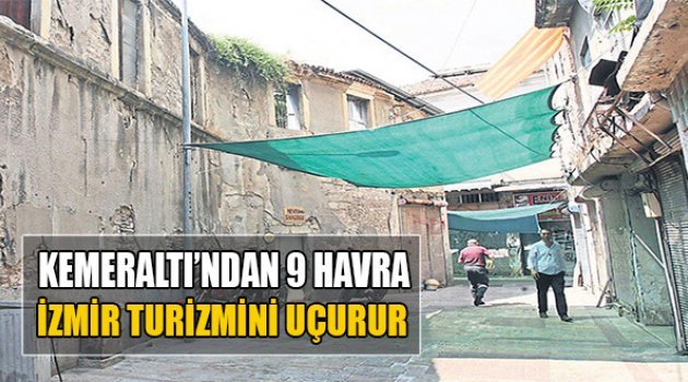 “Kemeraltı’ndaki 9 Havra İzmir Turizmini Uçurur”