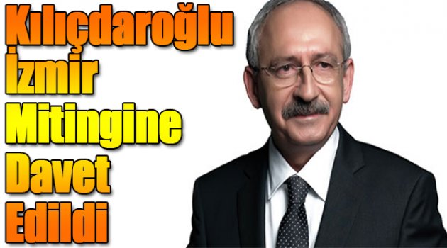 Kılıçdarğlu Barış Mitingine Davet Edildi