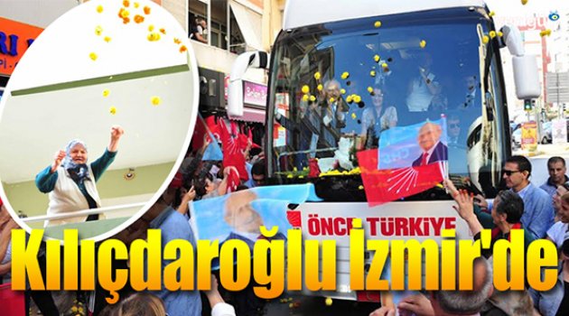 Kılıçdaroğlu İzmir'de