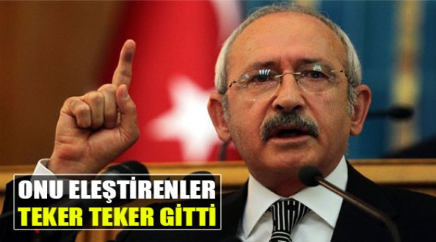 Kılıçdaroğlu&#039;nu Eleştirenler Teker Teker Gitti