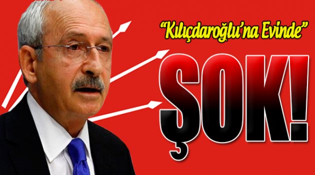 Kılıçdaroğlu'na Memleket Şoku!
