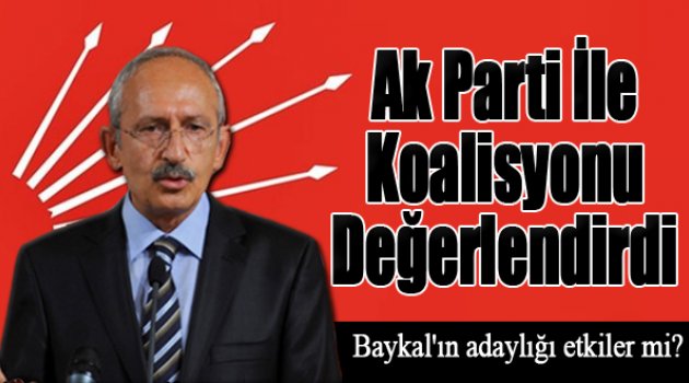 Kılıçdaroğlu'ndan AKP ile koalisyon için ilginç değerlendirme