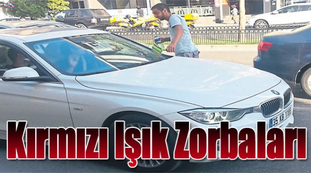 Kırmızı Işık Zorbaları