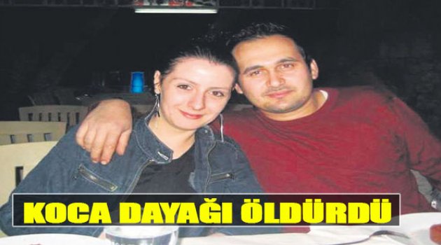 Koca Dayağı Öldürdü