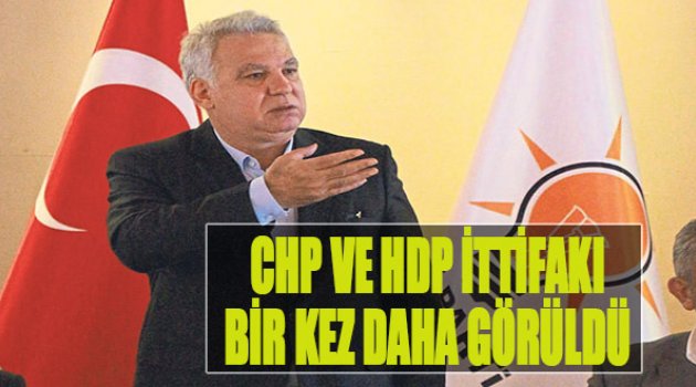Kocabıyık:CHP ve HDP İttifakı Bir Kez Daha Görüldü
