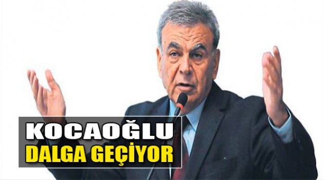 Kocaoğlu Dalga Geçiyor