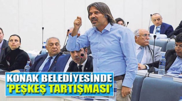 Konak&#039;ta Peşkeş Tartışması