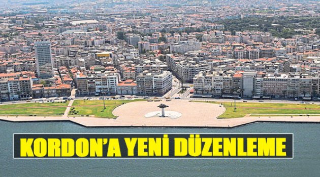 Kordon'a Yeni Düzenleme