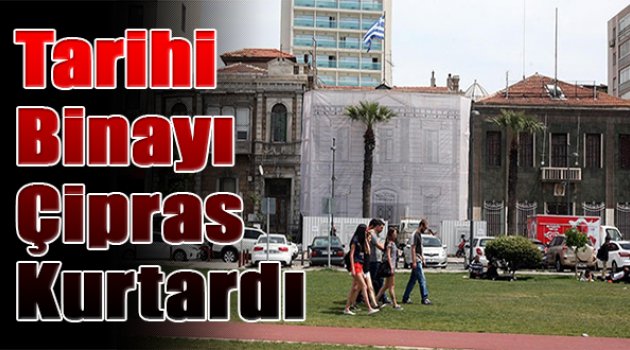 Kordon'daki tarihi binayı Çipras kurtardı