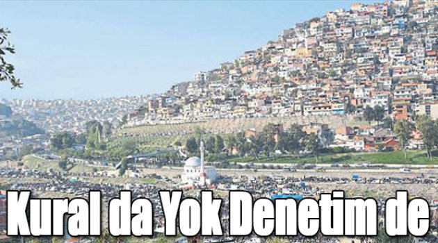 Kural da Yok Denetim de
