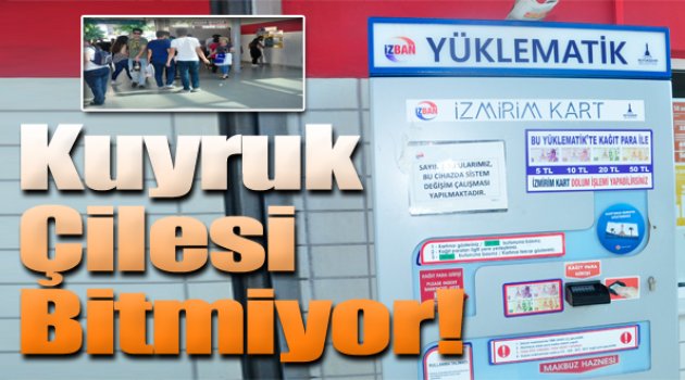 Kuyruk çilesi bitmiyor