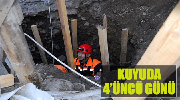 Kuyu'da 4'üncü Günü