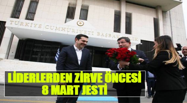 Liderlerden Zirve Öncesi 8 Mart Jesti