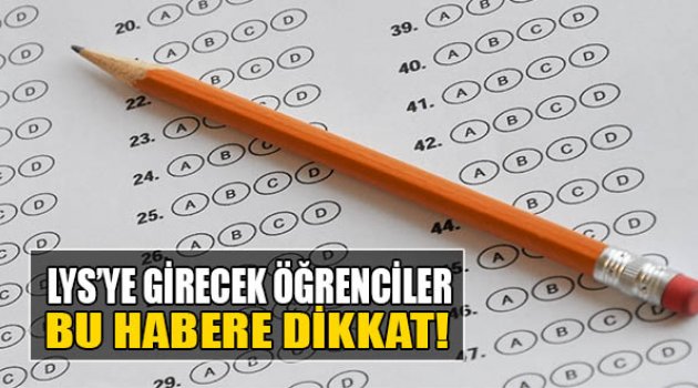 LYS&#039;ye Girecek Öğrencilere Altın Değerinde Tavsiyler