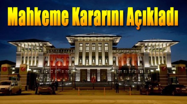 Mahkeme Kararını Açıkladı...