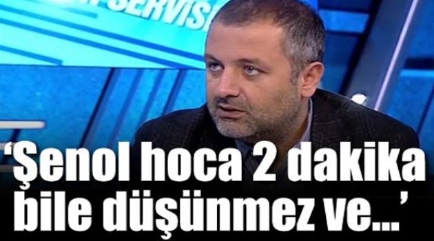 Mehmet Demirkol: &quot;2 dakika düşünmeden takımdan gönderir!&quot;