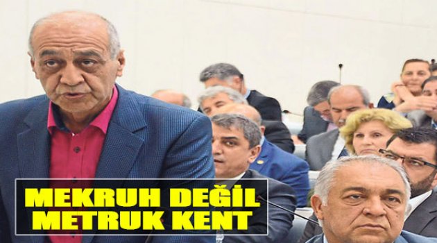 Mekruh Değil, Metruk Kent