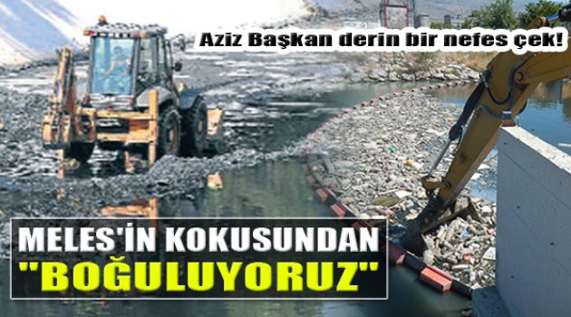 Meles'in Kokusundan Boğuluyoruz!