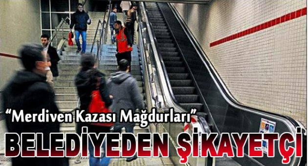 Merdiven Mağdurları Şikayetçi Oldu