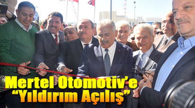 Mertel Otomotiv&#039;e Yıldırım Açılış