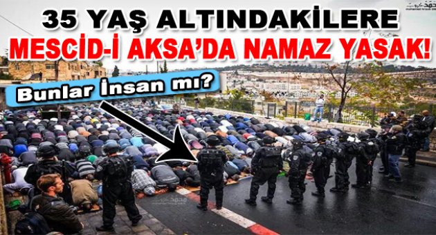Mescid-i Aksa'da Cuma için yaş sınırı