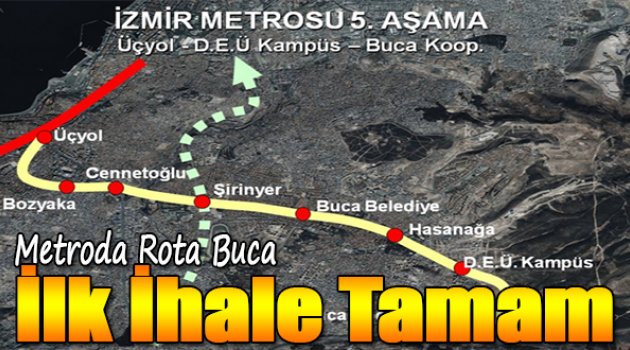 Metroda rota Buca: İlk ihale tamam