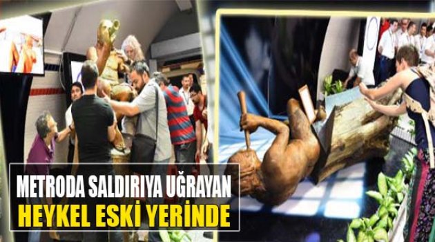 Metroda Saldırıya Uğrayan Heykel Eski Yerinde