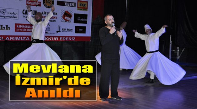 Mevlana İzmir'de Anıldı