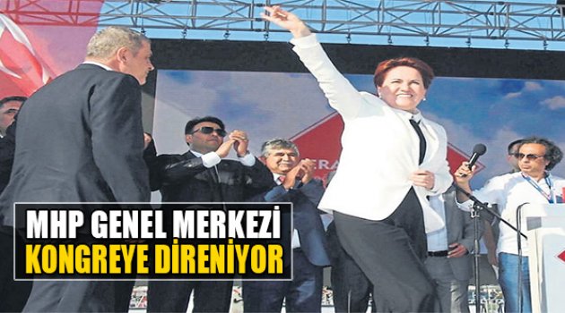 “MHP Genel Merkezi Kongreye Direniyor”