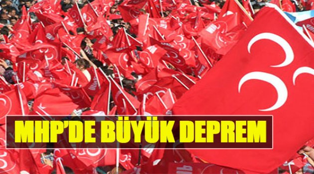 MHP'de Büyük Deprem