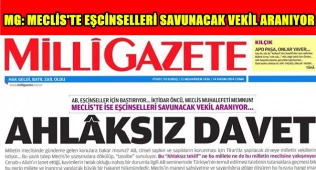 Milli Gazete: Meclis’te eşcinselleri savunacak vekil aranıyor…