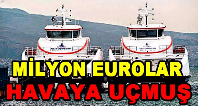 Milyon eurolar havaya uçmuş!