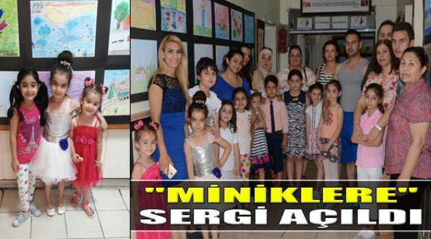 Minik Yeteneklere Sergi Açıldı