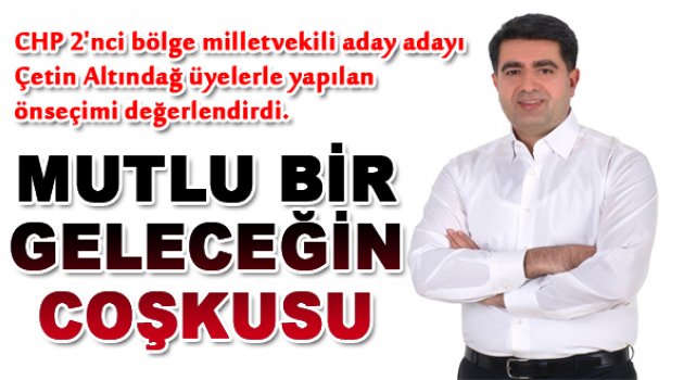 “Mutlu geleceğin coşkusu”