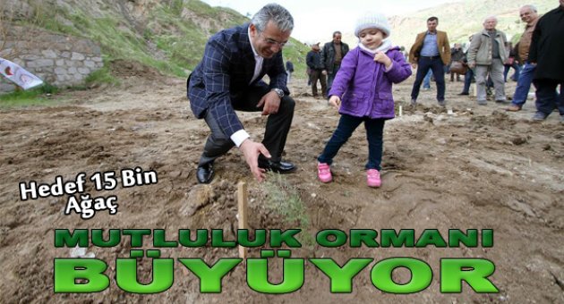 Mutluluk Ormanı büyüyor