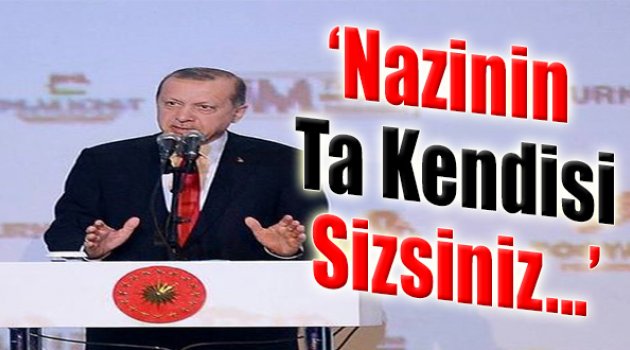 "Nazinin Ta Kendisi Sizsiniz..."