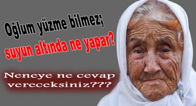 Nenenin sözleri yürek dağladı...