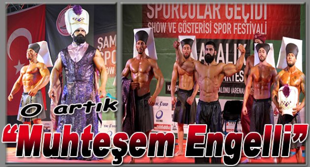 O Artık "Muhteşem Engelli"