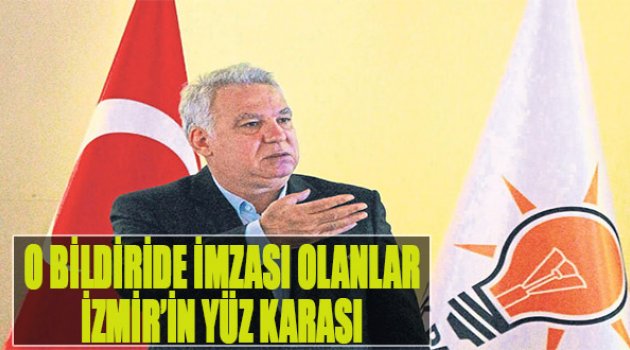 O Bildiride İmzası Olanlar İzmir’in Yüz Karası