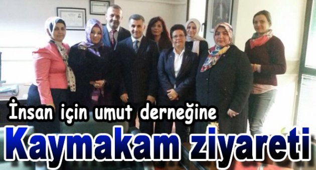 O derneğe Kaymakamdan ziyaret