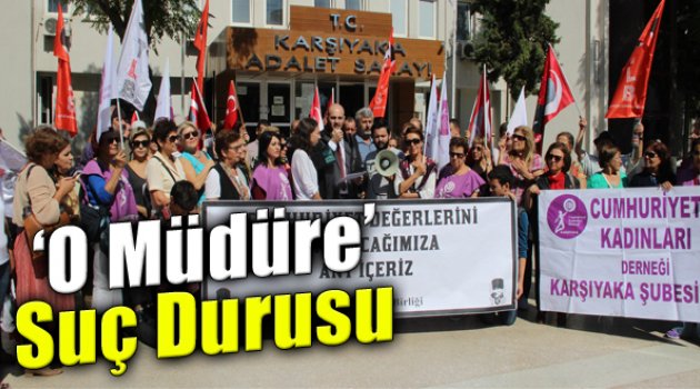 O Müdüre Suç Duyurusu