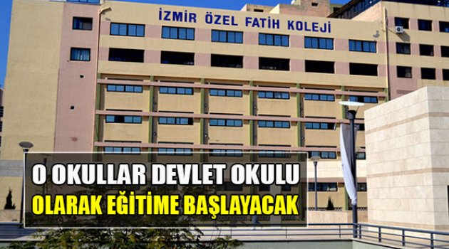 O Okullar Devlet Okulu Olarak Eylül'de Eğitime Başlayacak