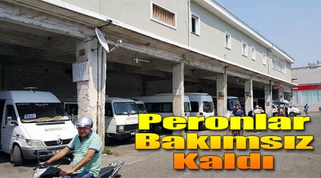 Ödemiş Otogarında Peronlar Bakımsız Kaldı